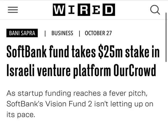 WIRED - SoftBank OurCrowd investment